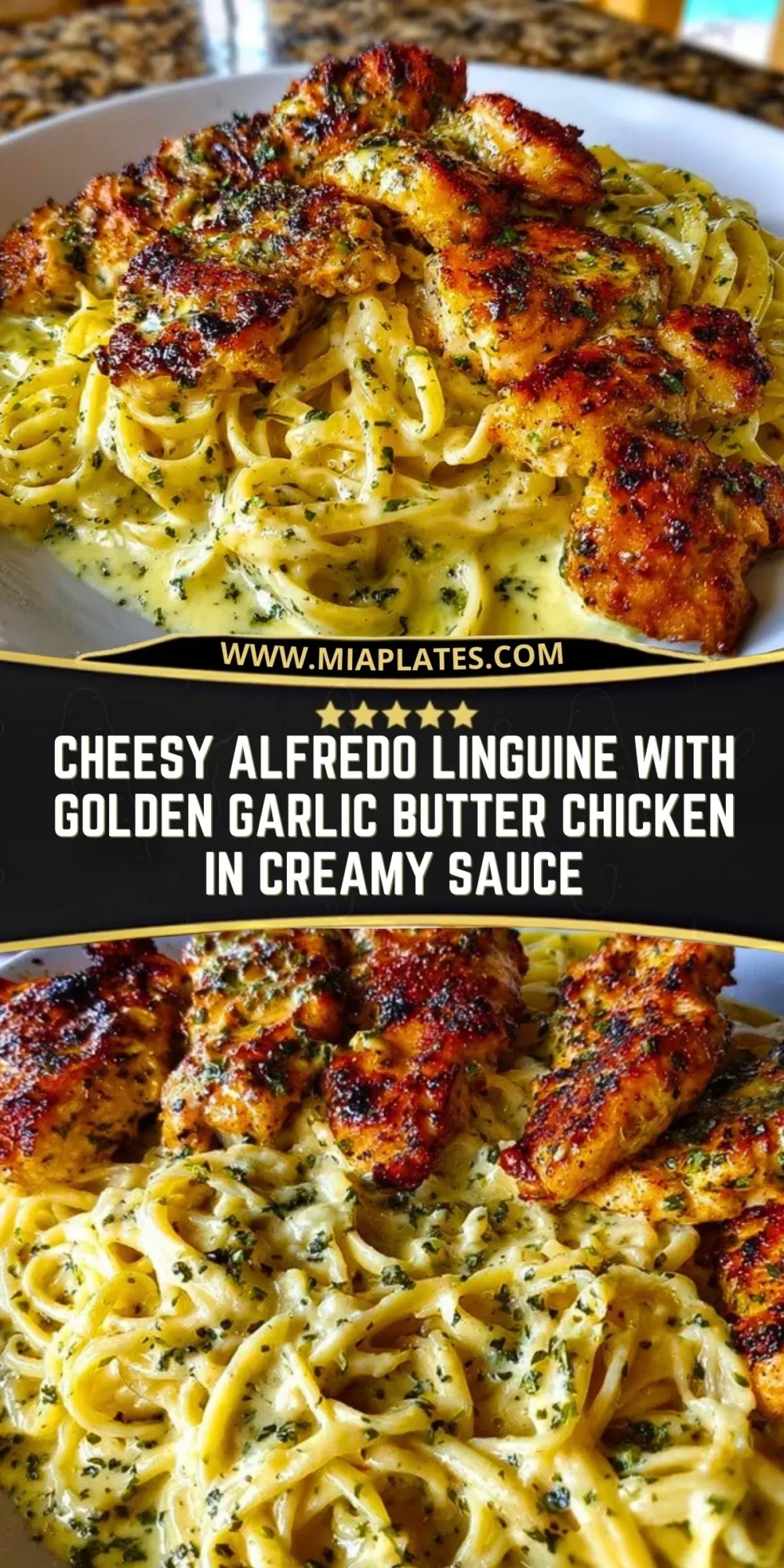 Cheesy Alfredo Linguine with Golden Garlic Butter Chicken in Creamy Sauce Pin 1