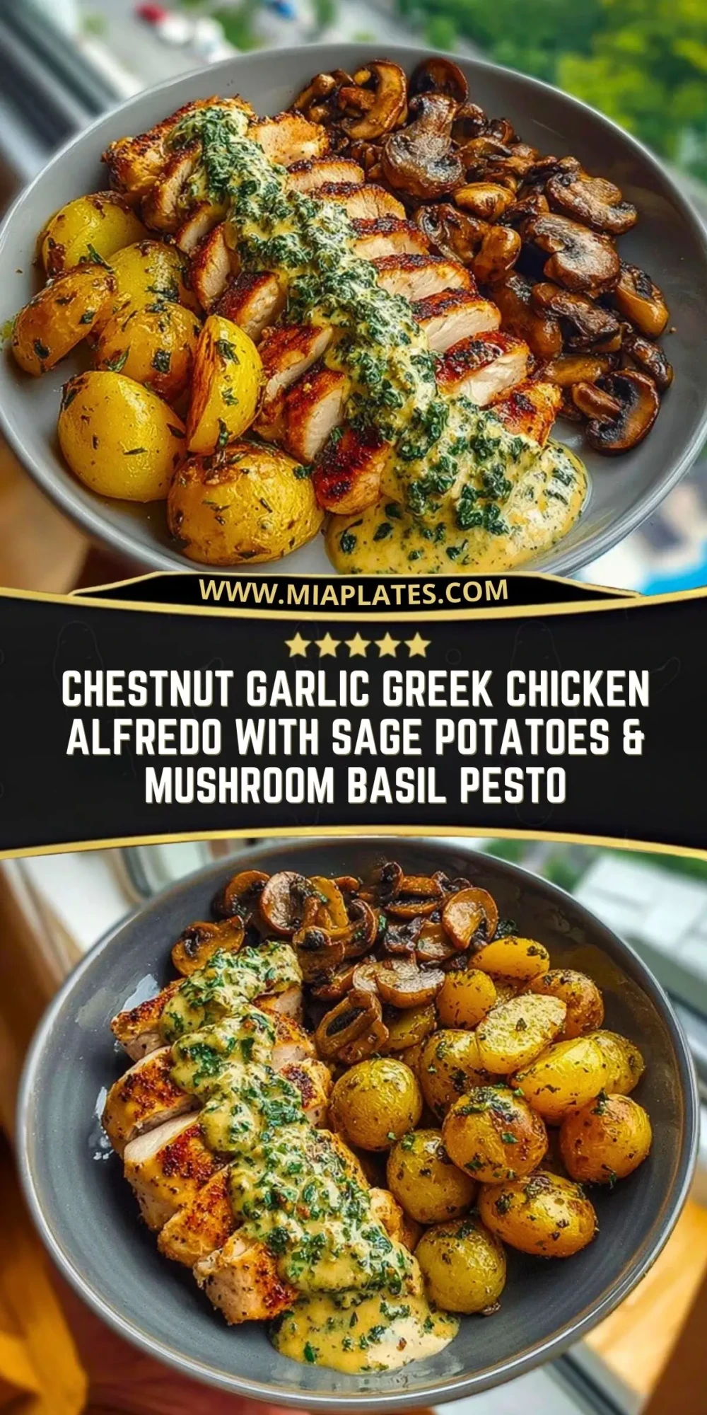 Chestnut Garlic Greek Chicken Alfredo with Sage Potatoes & Mushroom Basil Pesto Pin 1