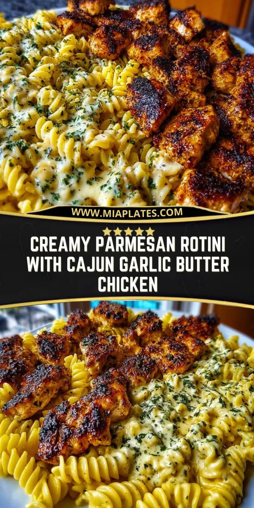 Creamy Parmesan Rotini with Cajun Garlic Butter Chicken Pin 1