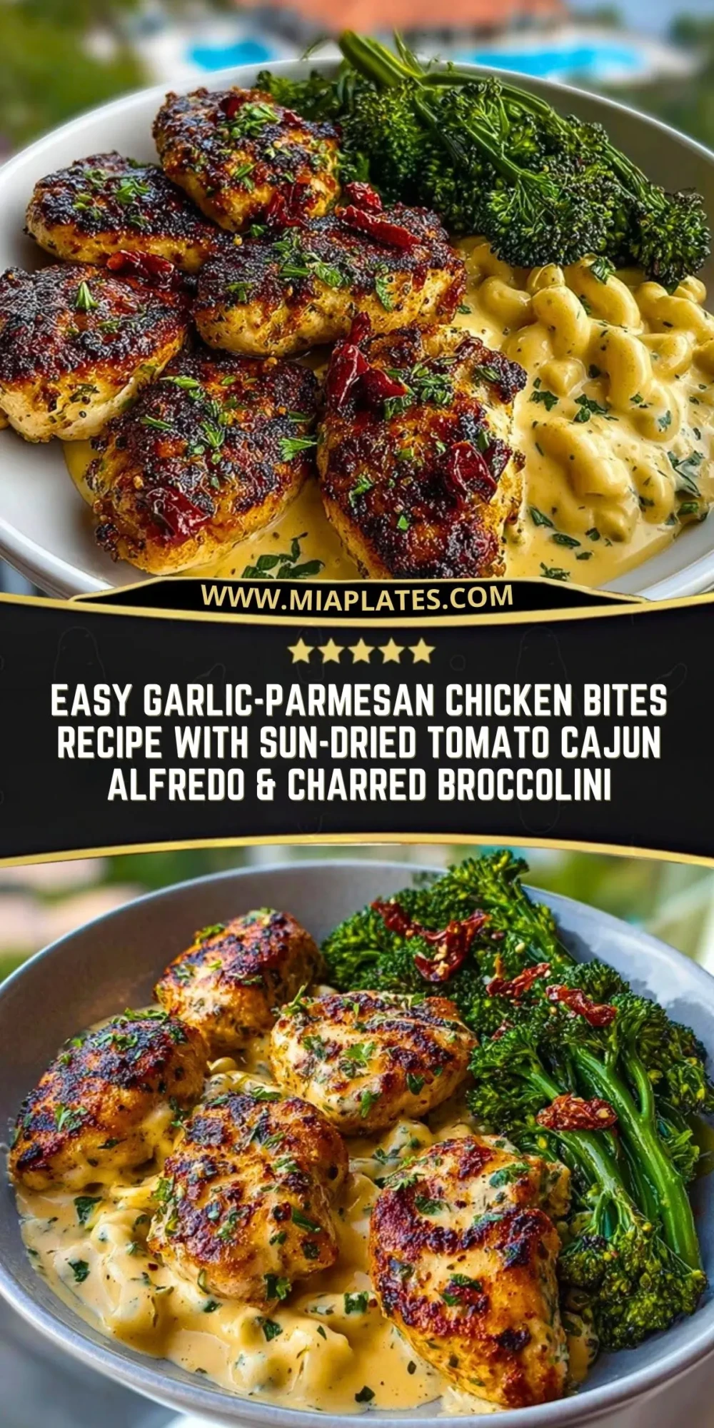 Easy Garlic-Parmesan Chicken Bites Recipe with Sun-Dried Tomato Cajun Alfredo & Charred Broccolini Pin 1