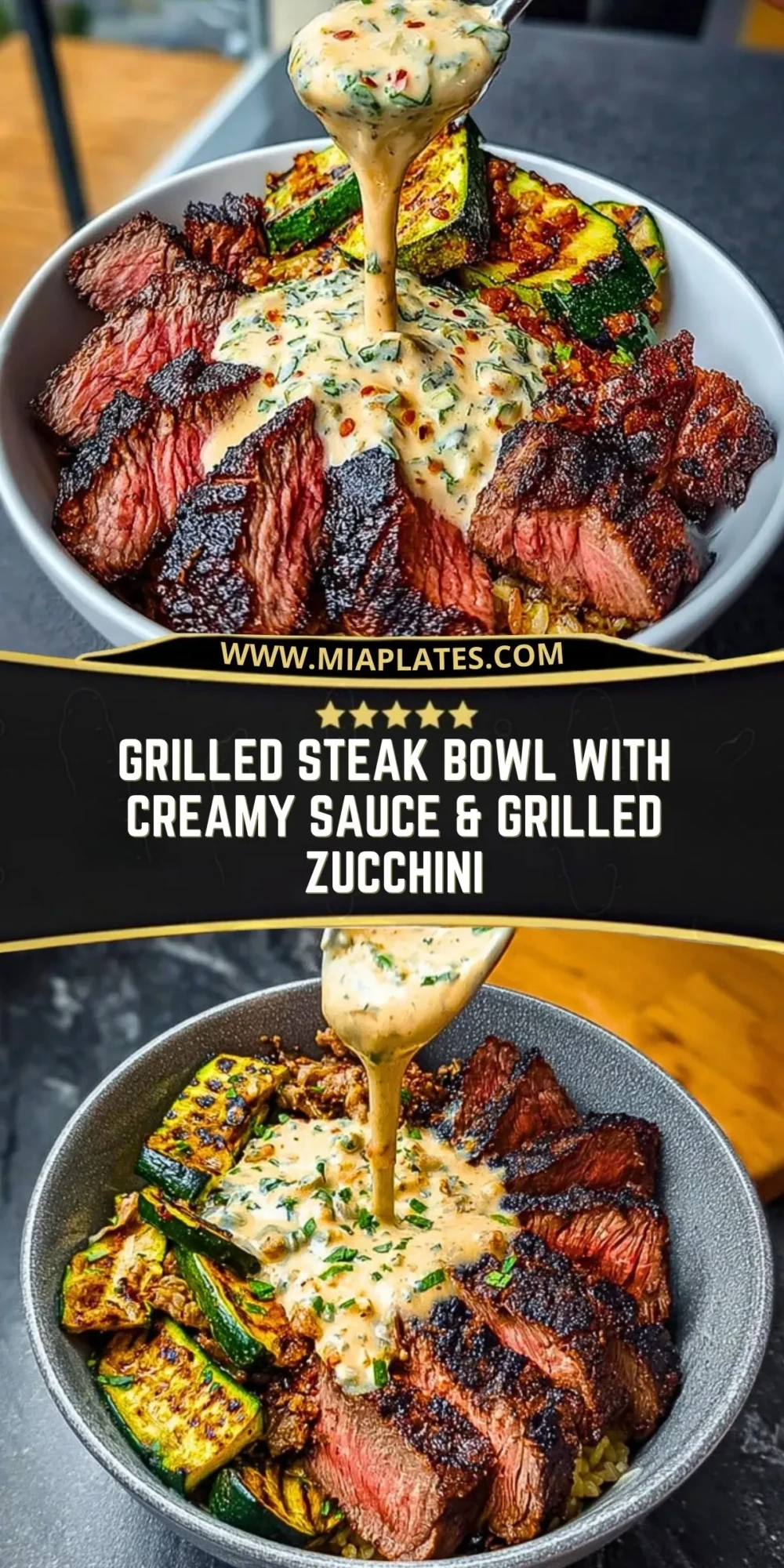 Grilled Steak Bowl with Creamy Sauce & Grilled Zucchini Pin 1