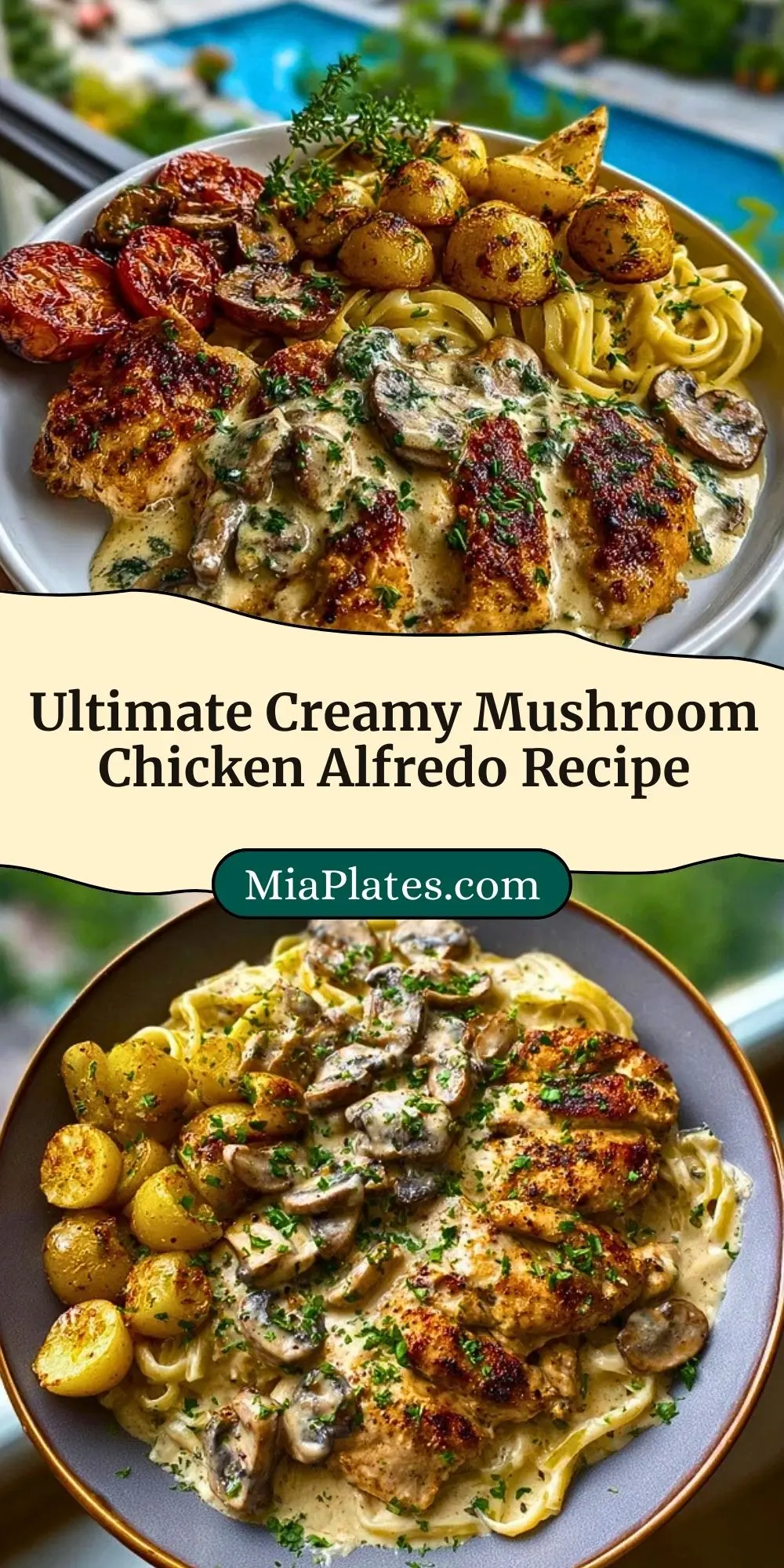 Ultimate Creamy Mushroom Chicken Alfredo Recipe Pin 2