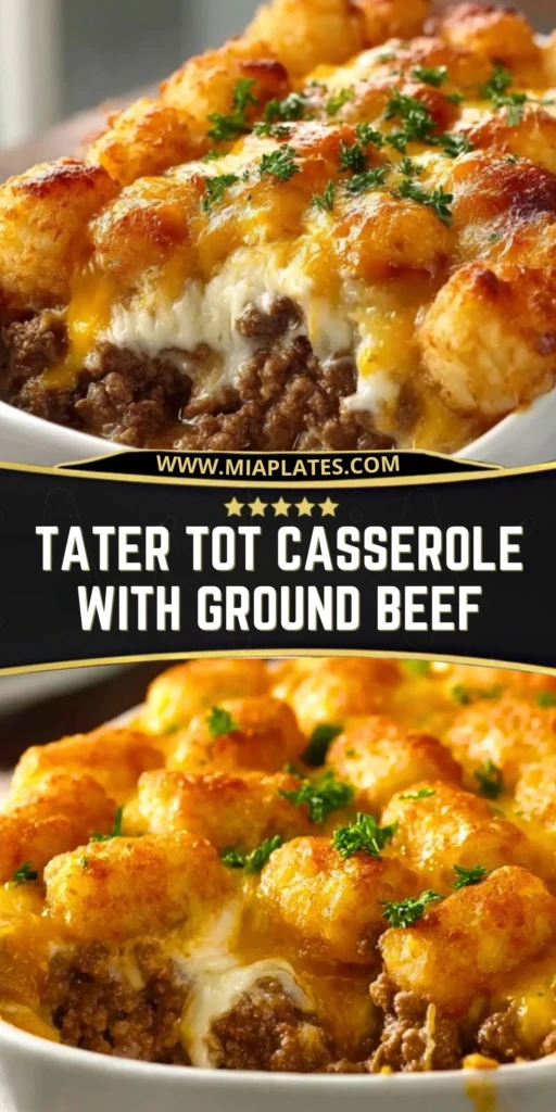 Tater Tot Casserole with Ground Beef Pin 1