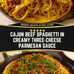 Cajun Beef Spaghetti in Creamy Three-Cheese Parmesan Sauce Pin
