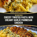 Cheesy Twisted Pasta with Creamy Garlic Parmesan Chicken Pin