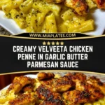 Creamy Velveeta Chicken Penne in Garlic Butter Parmesan Sauce Pin