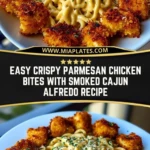Easy Crispy Parmesan Chicken Bites with Smoked Cajun Alfredo Recipe Pin