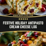 Festive Holiday Antipasto Cream Cheese Log Pin