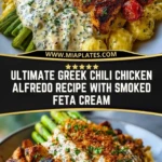 Ultimate Greek Chili Chicken Alfredo Recipe with Smoked Feta Cream Pin