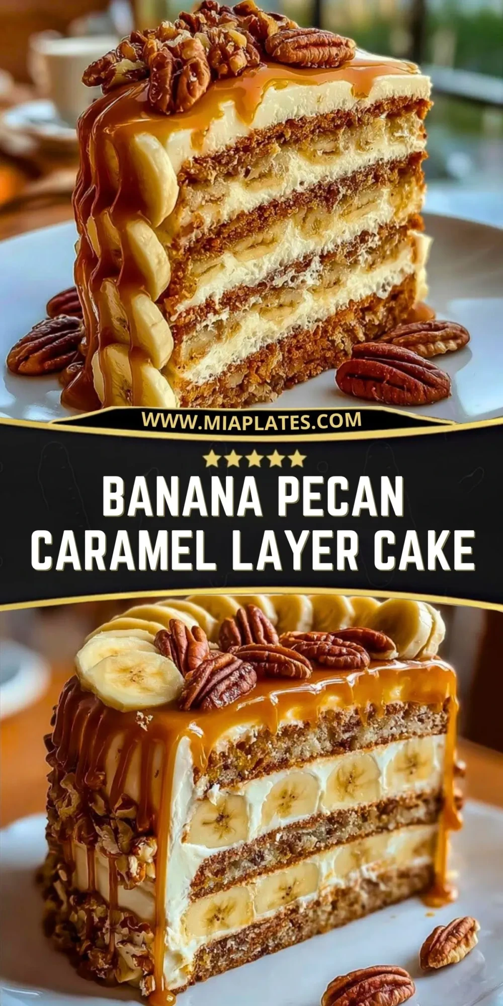 Banana Pecan Caramel Layer Cake Pin 1