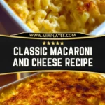 Classic Macaroni and Cheese Recipe Pin 1