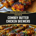 Cowboy Butter Chicken Skewers Pin 1