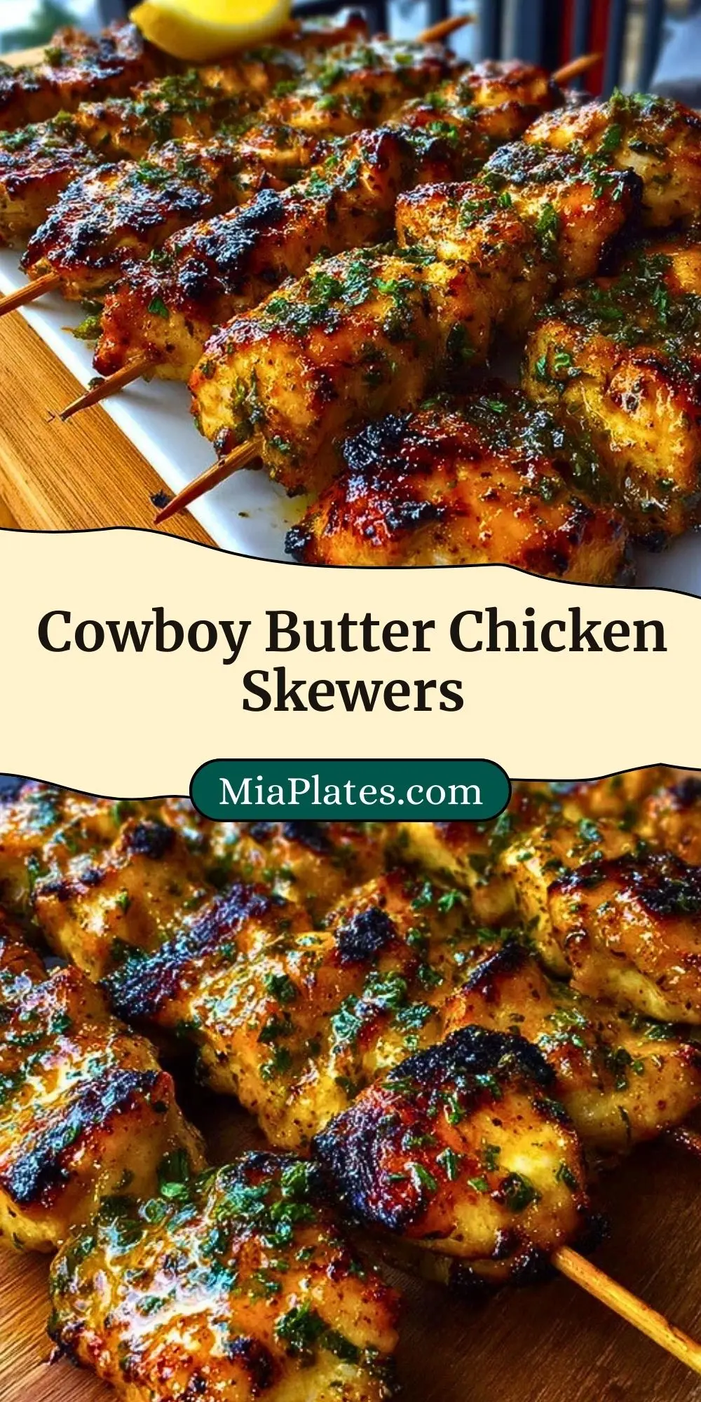 Cowboy Butter Chicken Skewers Pin 2