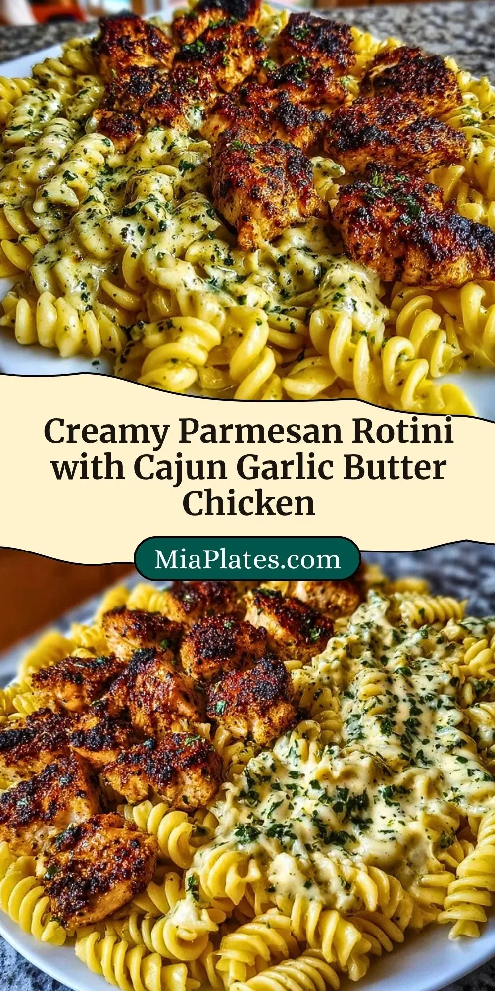 Creamy Parmesan Rotini with Cajun Garlic Butter Chicken Pin 2