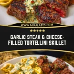 Garlic Steak & Cheese-Filled Tortellini Skillet Pin 1