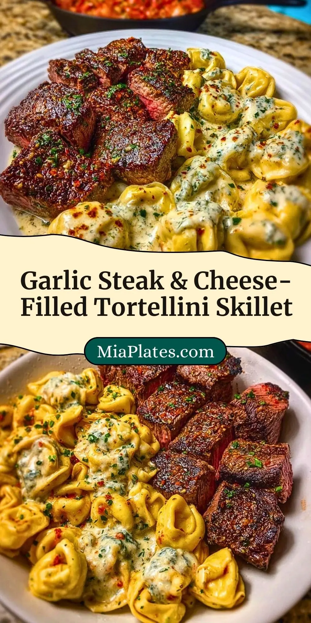 Garlic Steak & Cheese-Filled Tortellini Skillet Pin 2