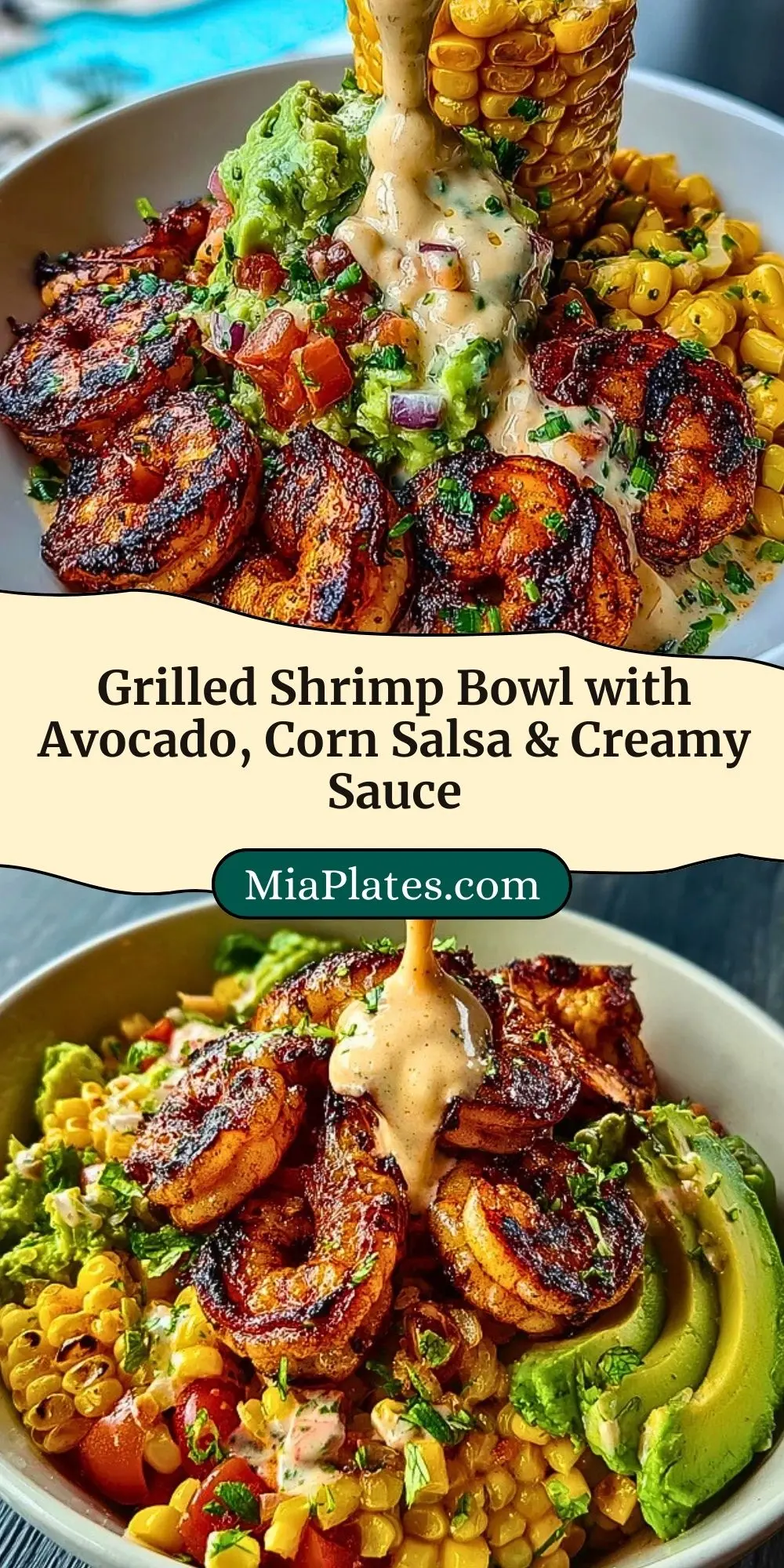 Grilled Shrimp Bowl with Avocado, Corn Salsa & Creamy Sauce Pin 2
