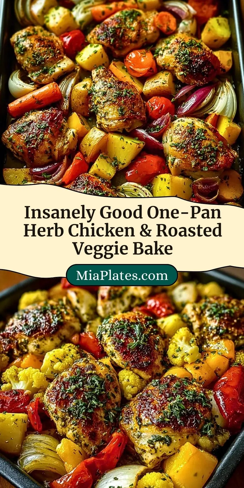 Insanely Good One-Pan Herb Chicken & Roasted Veggie Bake Pin 2