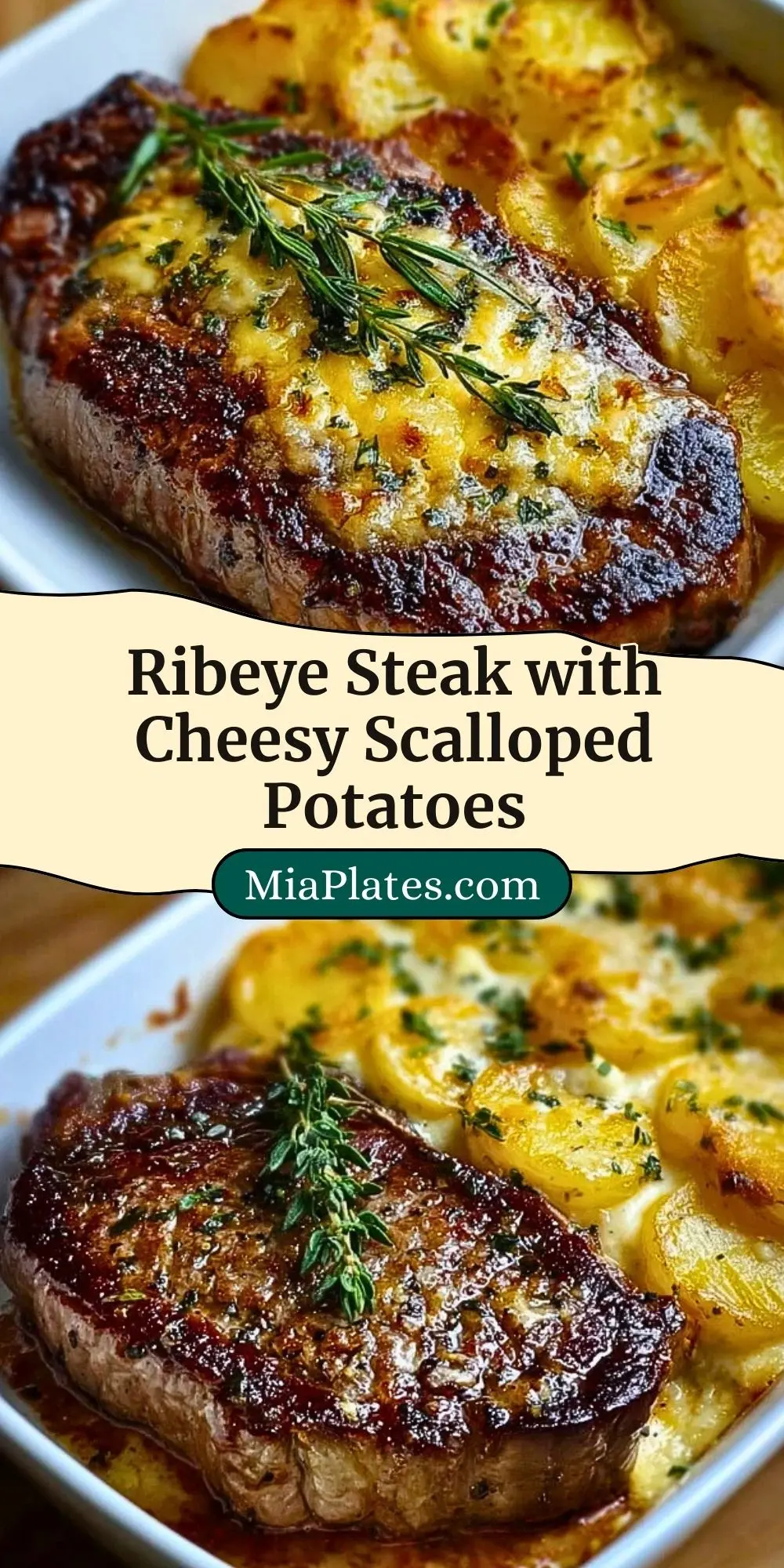 Ribeye Steak with Cheesy Scalloped Potatoes Pin 2