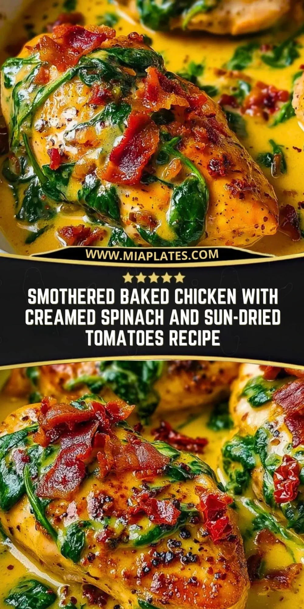 Smothered Baked Chicken with Creamed Spinach and Sun-Dried Tomatoes Recipe Pin 1