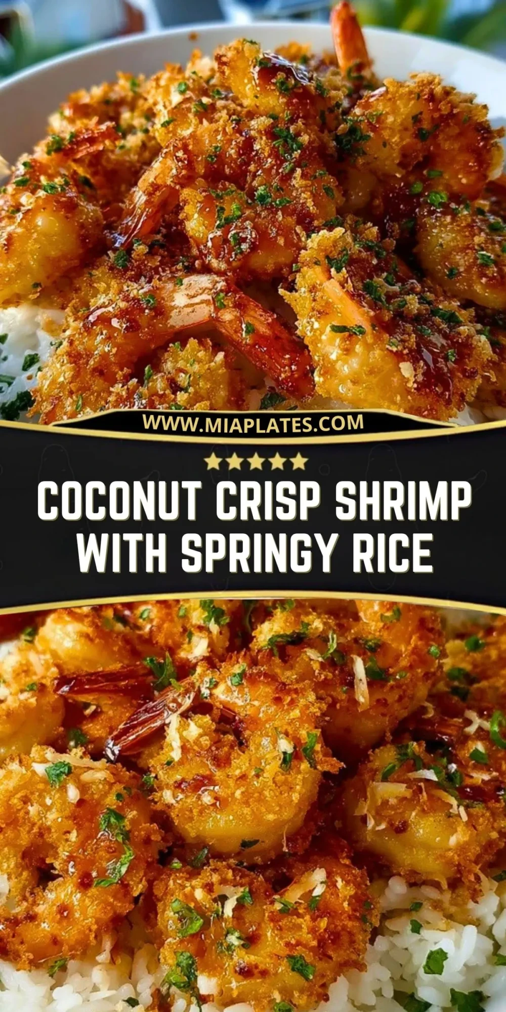 Coconut Crisp Shrimp with Springy Rice Pin 1