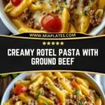 Creamy Rotel Pasta with Ground Beef Pin 1