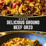 Delicious Ground Beef Orzo Pin 1