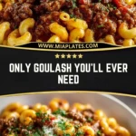 Only Goulash You'll Ever Need Pin 1