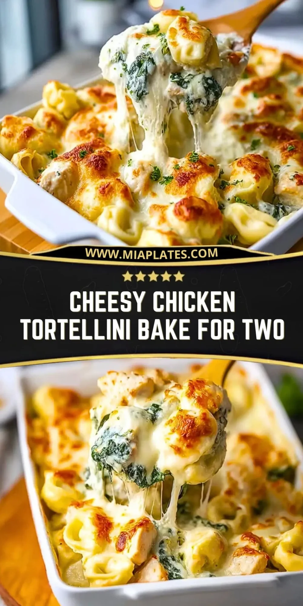 Cheesy Chicken Tortellini Bake for Two (2)