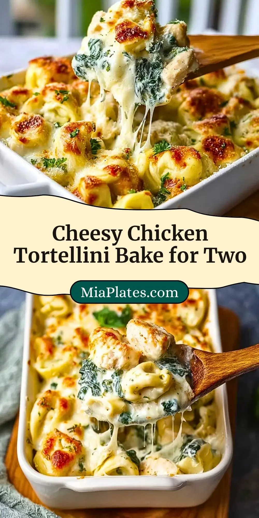 Cheesy Chicken Tortellini Bake for Two (3)