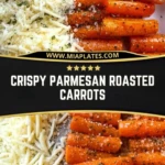 Crispy Parmesan Roasted Carrots (2)
